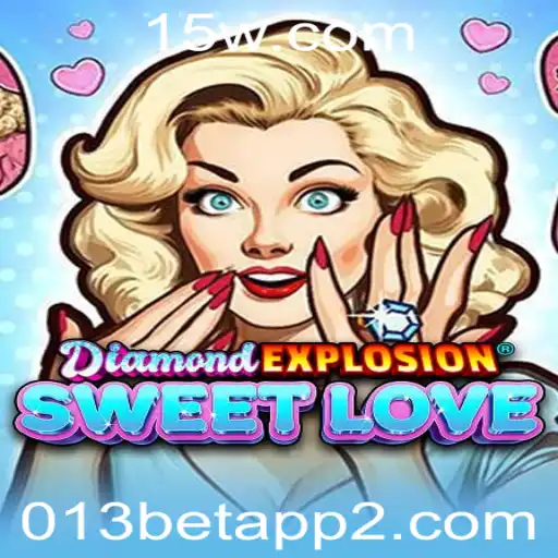 Explorando o Mundo de DiamondExplosionSweetLove: Um Guia Completíssimo