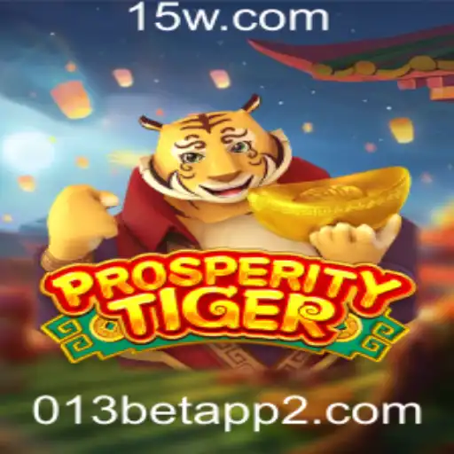 Descubra o Fascinante Mundo do Jogo ProsperityTiger e o 013bet app